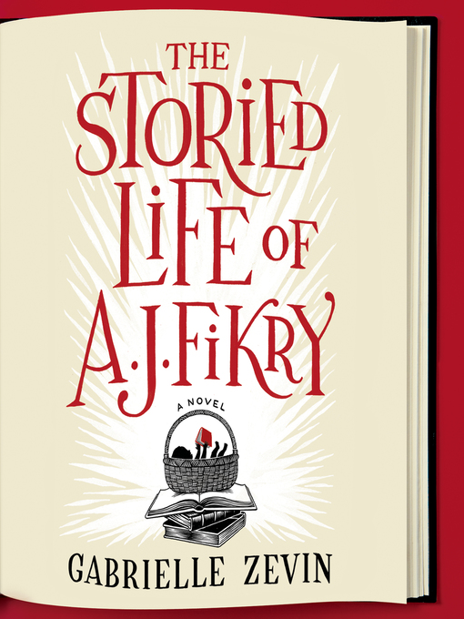 Title details for The Storied Life of A. J. Fikry by Gabrielle Zevin - Wait list